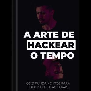 A Arte de Hackear o Tempo