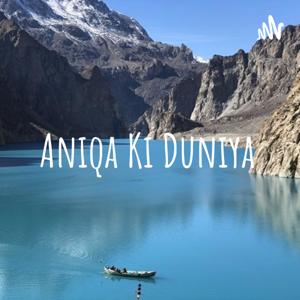 Aniqa Ki Duniya