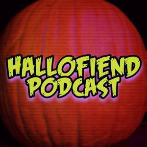 Hallofiend: A Halloween Podcast