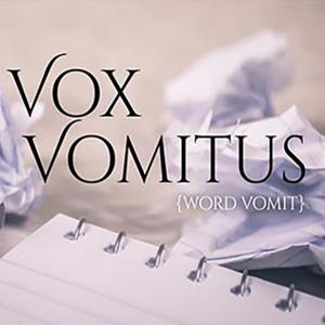 Vox Vomitus