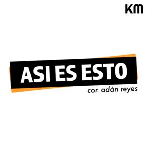 Así es Esto con Adán Reyes