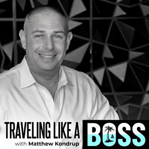 Traveling Like A Boss Podcast