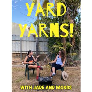 Yard Yarns!