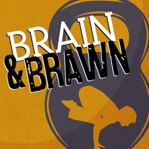 Brain & Brawn