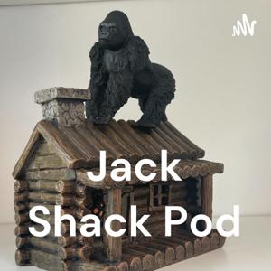 Jack Shack Pod