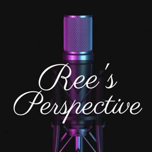 Ree's Perspective