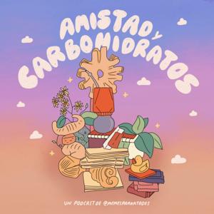 Amistad&Carbohidratos