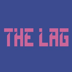 The Lag