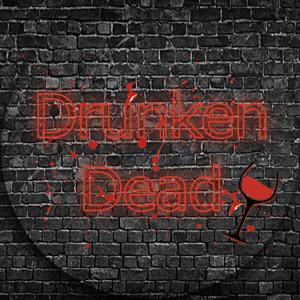 Drunken Dead