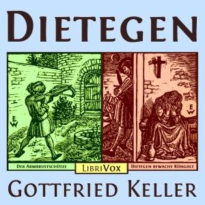 Dietegen by Gottfried Keller (1819 - 1890)
