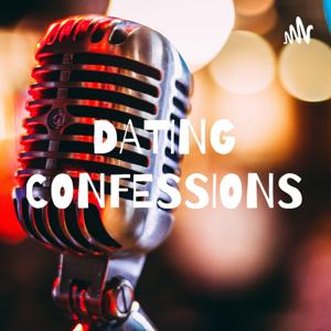 DATING CONFESSIONS