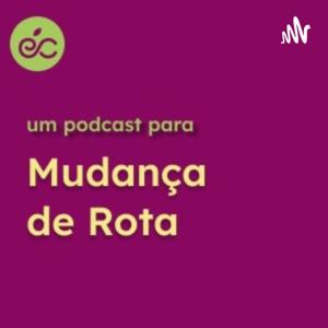 Mudança de Rota - Manobras para uma economia mais justa e sustentável