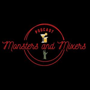 Monsters and Mixers