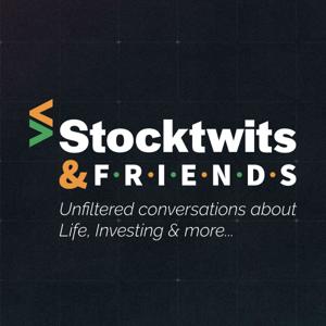 Stocktwits & Friends