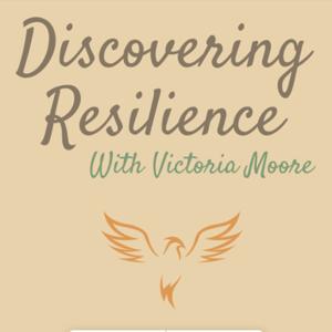 Discovering Resilience