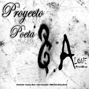 Proyecto Poeta - Alone (ProviBeat)