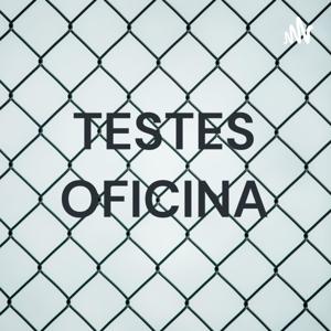 TESTES OFICINA