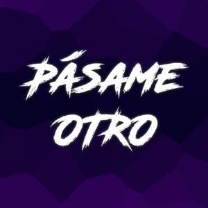 Pásame Otro Podcast