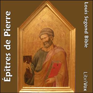 Bible (LSG, 1910) NT 21-22: Épîtres de Pierre by Louis Segond Bible (1810 - 1855)
