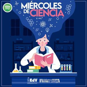 Miércoles de Ciencia - EdV Universidad de Chile y Biblioteca de Santiago