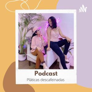 Pláticas Descafeinadas