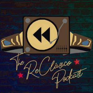 The ReClásico Podcast