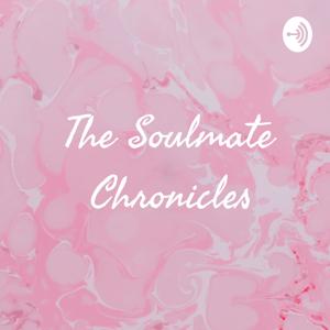 The Soulmate Chronicles