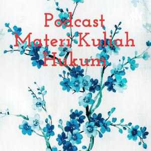 Podcast Materi Kuliah Hukum