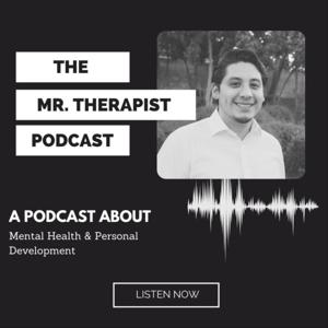 The Mr. Therapist Podcast