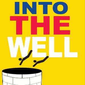 Into the Well