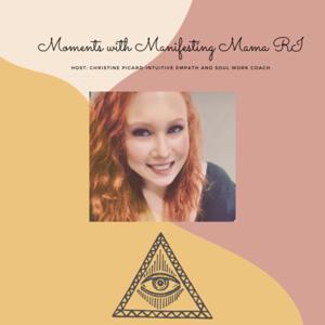 Moments with Manifesting Mama RI