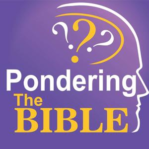 Pondering the Bible