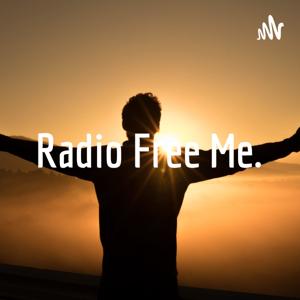 Radio Free Me.