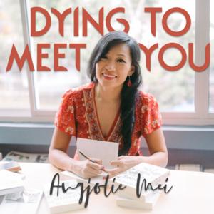 Dying to Meet You