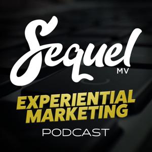 Sequel Experiential Marketing Podcast