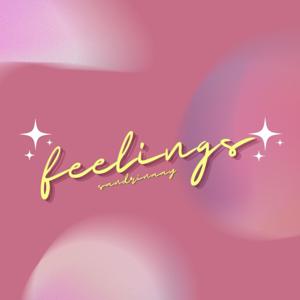 'feelings