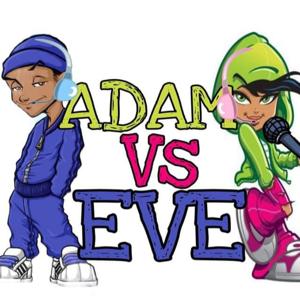 ADAM vs EVE