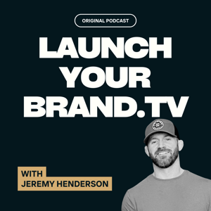 Launch Your Brand.TV