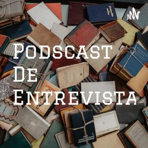 Podscast De Entrevista