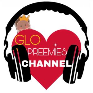 GLO Preemies Channel