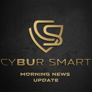 The CyBUr Smart Morning News Update by Darren Mott