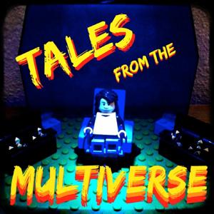 Tales From The Multiverse