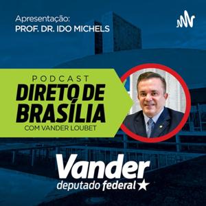 Direto de Brasília com Vander Loubet