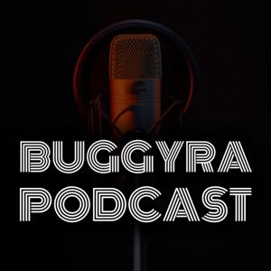 BUGGYRA podcast