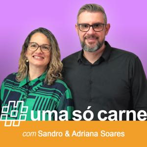 Uma Só Carne com Sandro e Adriana Soares