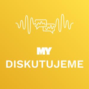 MY diskutujeme