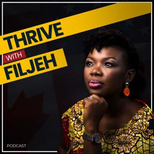 Thrive with Fijeh Podcast