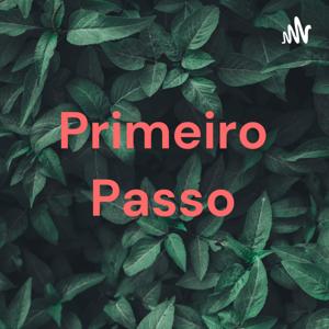 Primeiro Passo