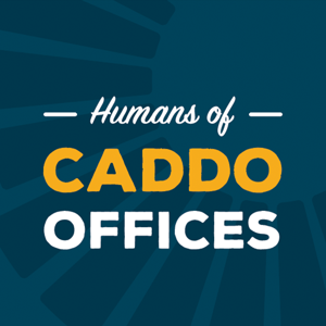 Humans of Caddo Offices