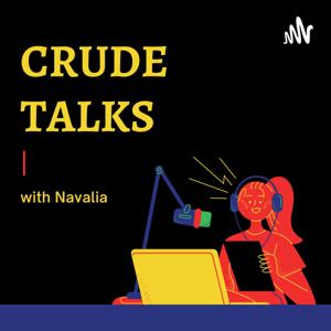 CRUDE TALKS PODCAST